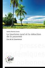 Le tourisme rural et la réduction de la pauvreté