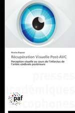 Récupération Visuelle Post-AVC