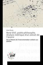 René Ghil, poète-philosophe. Analyse métrique d'un extrait de l¿¿uvre