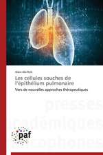 Les cellules souches de l¿épithélium pulmonaire