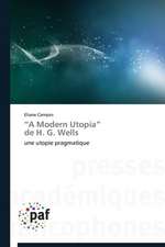 ¿A Modern Utopia¿ de H. G. Wells