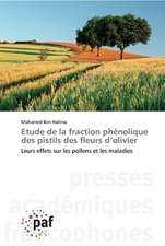 Etude de la fraction phénolique des pistils des fleurs d¿olivier