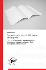 Donnons du sens à l'Histoire enseignée