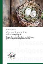 Compartimentation microscopique