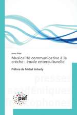 Musicalité communicative à la crèche: étude interculturelle