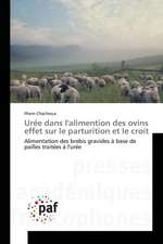 Urée dans l'alimention des ovins effet sur le parturition et le croit