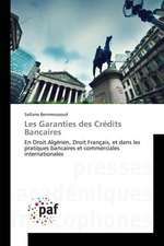 Les Garanties des Crédits Bancaires