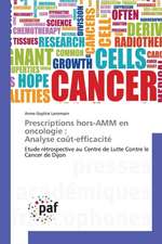 Prescriptions hors-AMM en oncologie : Analyse coût-efficacité