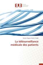 La Telesurveillance Medicale Des Patients: Potentialites Et Contraintes a Banikoara (Benin)