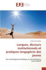 Langues, Discours Institutionnels Et Pratiques Langagieres Des Jeunes: Cas Beac