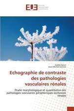 Echographie de Contraste Des Pathologies Vasculaires Renales: Cas Des Droits Sociaux