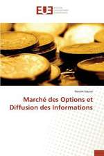 Marche Des Options Et Diffusion Des Informations: Etude Diachronique Comparee