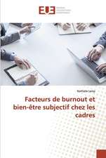 Facteurs de burnout et bien-être subjectif chez les cadres