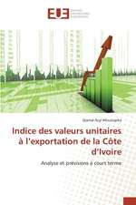 Indice Des Valeurs Unitaires A L'Exportation de La Cote D'Ivoire: Biofilms de Candida Sp. Et Resistance