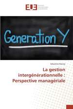 La Gestion Intergenerationnelle