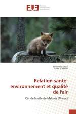 Relation Sante-Environnement Et Qualite de L'Air