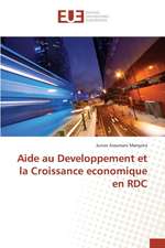 Aide Au Developpement Et La Croissance Economique En Rdc