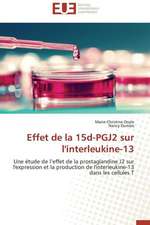 Effet de La 15d-Pgj2 Sur L'Interleukine-13: Renaissance Artistique D'Un Art Traditionnel