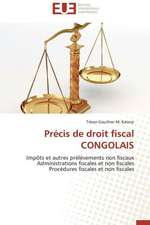 Precis de Droit Fiscal Congolais: Mesure Et Determinants