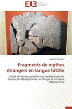 Fragments de Mythes Etrangers En Langue Hittite