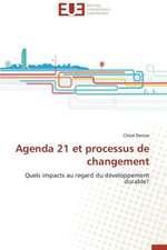 Agenda 21 Et Processus de Changement: La Boucherie Exhumee