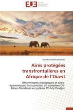 Aires Protegees Transfrontalieres En Afrique de L'Ouest