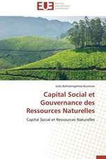 Capital Social Et Gouvernance Des Ressources Naturelles: Le Cas Canadien