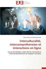 Interculturalite, Intercomprehension Et Interactions En Ligne: Calcul de La Section Efficace Par La Methode Des Moments