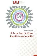 a la Recherche D'Une Identite Cosmopolite: Defis Et Enjeux Dans Le Processus de Decentralisation