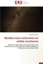 Rendez-Vous Autonome En Orbite Martienne: Une Eclosion Libertaire Iconique