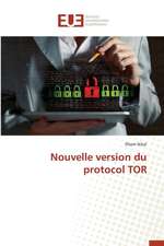 Nouvelle Version Du Protocol Tor