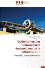 Optimisation Des Performances Energetiques de La Raffinerie Stir