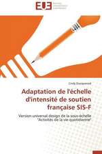 Adaptation de L'Echelle D'Intensite de Soutien Francaise Sis-F