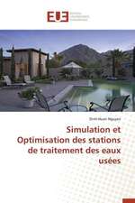 Simulation Et Optimisation Des Stations de Traitement Des Eaux Usees: Codage Et Simulation