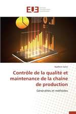 Controle de La Qualite Et Maintenance de La Chaine de Production: Le Cas de Figuig