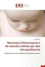 Nouveaux Biomarqueurs de Toxicite Induite Par Des Micropolluants: Le Cas de Figuig