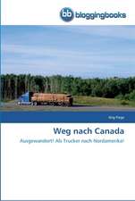 Weg nach Canada