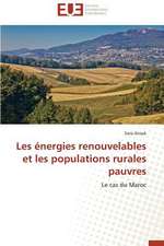 Les Energies Renouvelables Et Les Populations Rurales Pauvres: Deux Elements Indivisibles