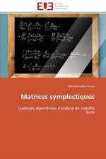 Matrices Symplectiques: Le Defi de Madagascar