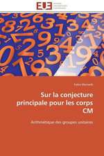 Sur La Conjecture Principale Pour Les Corps CM: Une Ecriture Du Desir