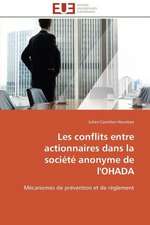 Les Conflits Entre Actionnaires Dans La Societe Anonyme de L'Ohada: Un Tournant Decisif