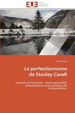 Le Perfectionnisme de Stanley Cavell: Discours Sur La Violence