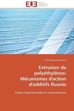 Extrusion de Polyethylenes: Mecanismes D'Action D'Additifs Fluores