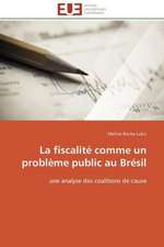 La Fiscalite Comme Un Probleme Public Au Bresil: Comment Expliciter Les Besoins Des Apprenants?