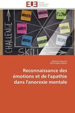 Reconnaissance Des Emotions Et de L'Apathie Dans L'Anorexie Mentale: Comment Expliciter Les Besoins Des Apprenants?