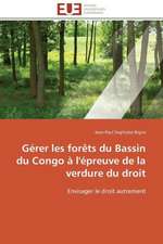 Gerer Les Forets Du Bassin Du Congo A L'Epreuve de La Verdure Du Droit: Peptide a Et Systemes de Reparation de L'Adn