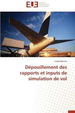 Depouillement Des Rapports Et Inputs de Simulation de Vol: Biodegradation Toxicite