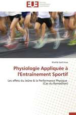 Physiologie Appliquee A L'Entrainement Sportif: Proust Et Le Clezio