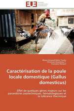 Caracterisation de La Poule Locale Domestique (Gallus Domesticus): Proust Et Le Clezio