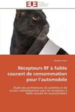 Recepteurs RF a Faible Courant de Consommation Pour L Automobile: Analyse Des Actions Du Cilss Au Burkina Faso